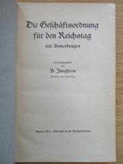 3 X 18 : Die Geschäftsordnung für den Reichstag : mit Anmerkungen (1916)
