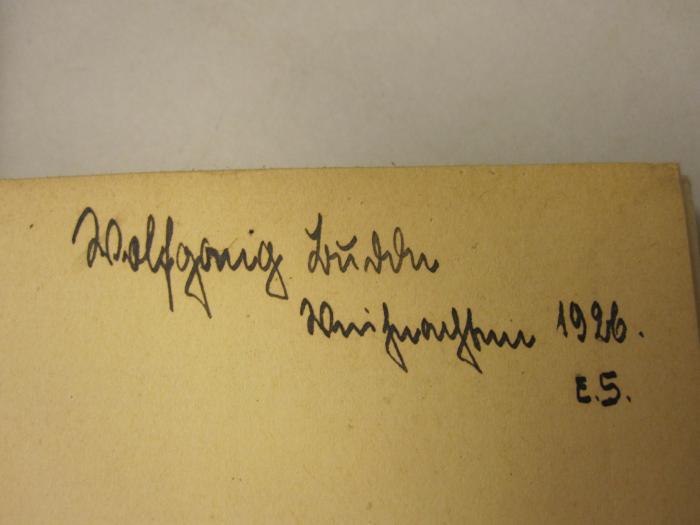  Leonardo : Brief und Siegel (1926);- (Budde, Wolfgang;S., E.), Von Hand: Widmung; 'Wolfgang Budde Weihnachten 1926. E.S.'. 