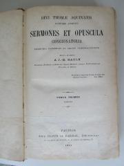 BN 2543 S486.1881-1 : Sermones et opuscula concionatoria : parochis universis et sacris praedicatoribus (1881)