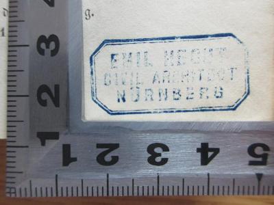 - (Hecht, Emil), Stempel: Name, Berufsangabe/Titel/Branche, Ortsangabe; 'Emil Hecht
Civil Architekt
Nürnberg'.  (Prototyp);3 X 860 &lt;2&gt; 1,1 : Die preußische Revolution (1851)