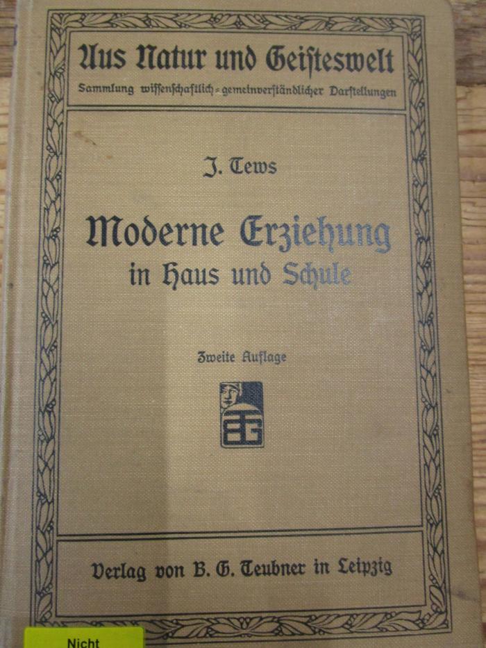 Pc 841 b 2. Ex.: Moderne Erziehung in Haus und Schule (1910)