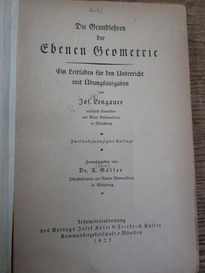 Pe 1647 bb: Die Grundlehren der Ebenen Geometrie (1923)