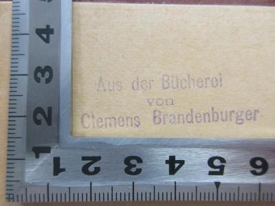 - (Brandenburg, Clemens), Stempel: Name; 'Aus der Bibliothek 
von 
Clemens Brandenburg'. ;5 X 109 : Der Naturalismus : zur Psychologie der modernen Kunst (1892)