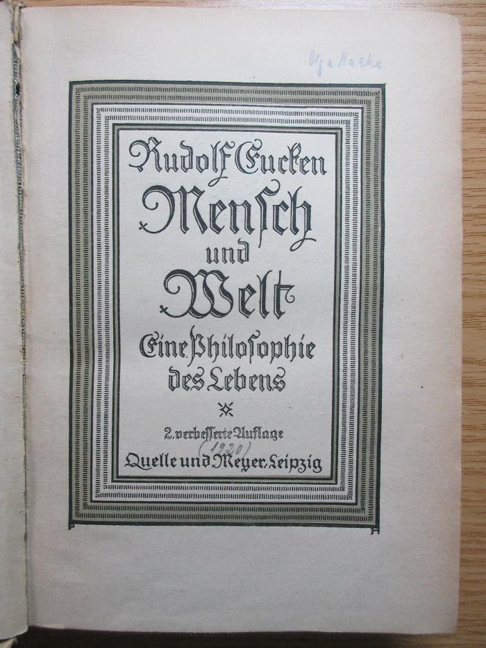 6 X 82 &lt;2&gt; : Mensch und Welt : Eine Philosophie des Lebens ((1920))
