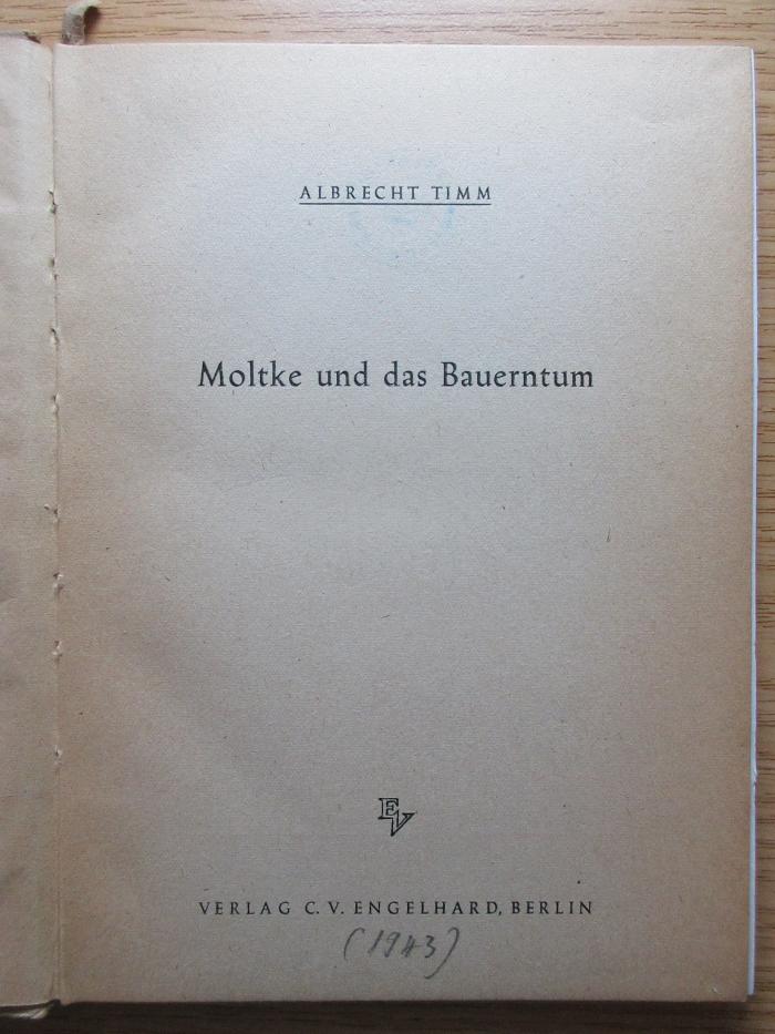 6 X 449 : Moltke und das Bauerntum ((1943))