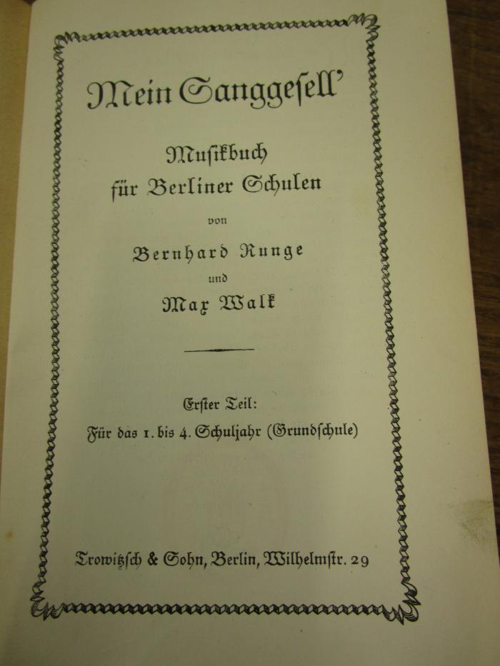 Pe 1652 1 2. Ex.: Mein Sanggesell : Musikbuch für Berliner Schulen (o.J.)