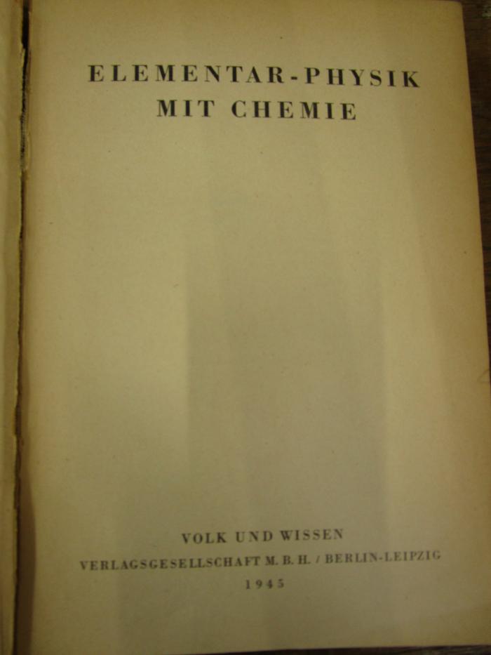 Pe 1677: Elementar-Physik mit Chemie (1945)