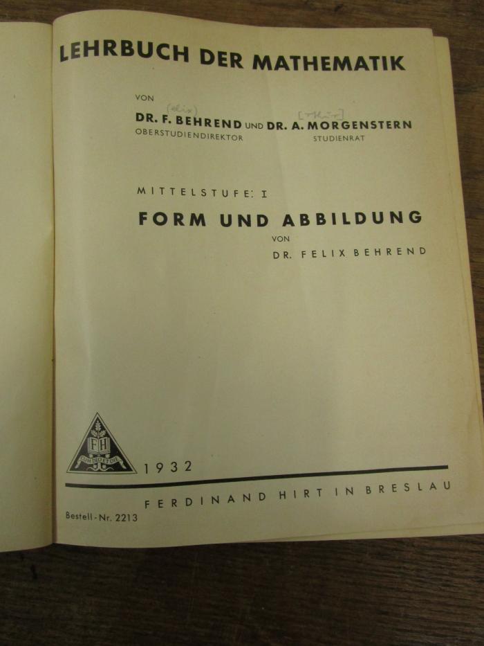 Pe 1732 1: Lehrbuch der Mathematik : Form und Abbildung (1932)