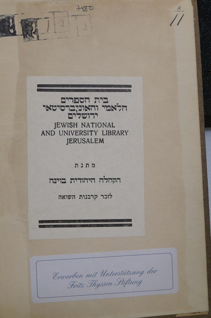 BD 6000 ROD : מצת מצות : ועלילת הדם = Das ungesäuerte Brot und die Anklage des Blutgebrauchs am Passah-Feste (1863);- (unbekannt), Von Hand: Nummer; '3/11'. ;- (unbekannt), Etikett: Signatur; 'DDI'. ;- (Jüdische Gemeinde Wien;Jewish National and University Library Jerusalem), Etikett: Exlibris, Name, Ortsangabe; 'בית הספרים
הלאמי והאוניברסיטאי
ירושלים

Jewish National 
and University Library
Jerusalem

מתנת
הקהלה היהודית בוינה
לזכר קרבנות השואה'. ;- (unbekannt), Von Hand: Signatur; '7480
'. 