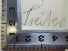 - (Treiter, [?]), Von Hand: Name; 'Treiter'. 