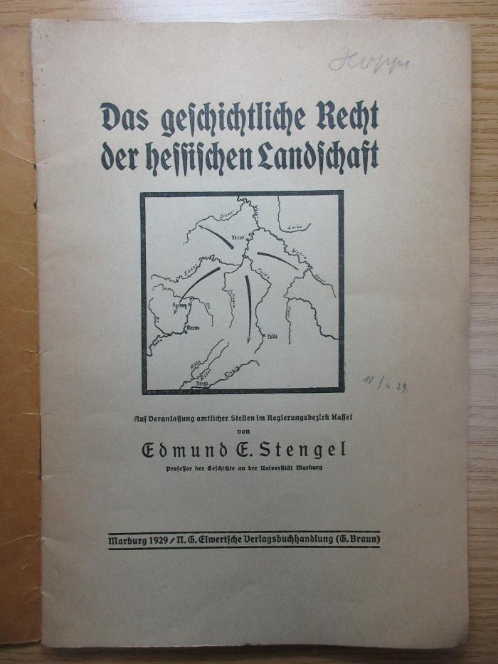 6 X 439 : Das geschichtliche Recht der hessischen Landschaft (1929)