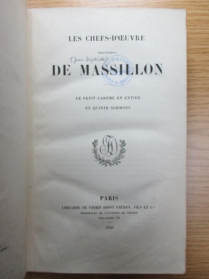 7 B 43 : Les Chefs-d'oeuvre oratoires : le petit carême en entier et 15 sermons (1859)