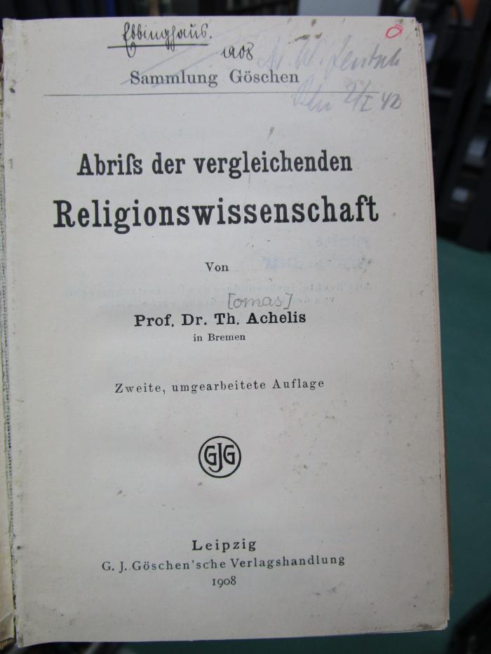 I 6613 b: Abriß der vergleichenden Religionswissenschaft (1908)