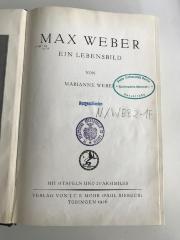 N / WEB 2-1E (ausgeschieden) : Max Weber. Ein Lebensbild (1926)