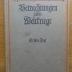 I 66537 1 3. Ex.: Betrachtungen zum Weltkriege. 1. Theil: Vor dem Kriege (1919)