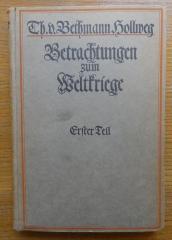 I 66537 1 3. Ex.: Betrachtungen zum Weltkriege. 1. Theil: Vor dem Kriege (1919)
