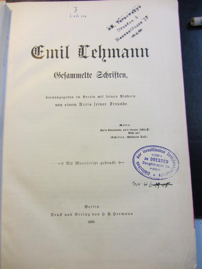 J Lehm : Emil Lehmann. Gesammelte Schriften, herausgegeben im Verein mit seinen Kindern von einem Kreis seiner Freunde (1899)