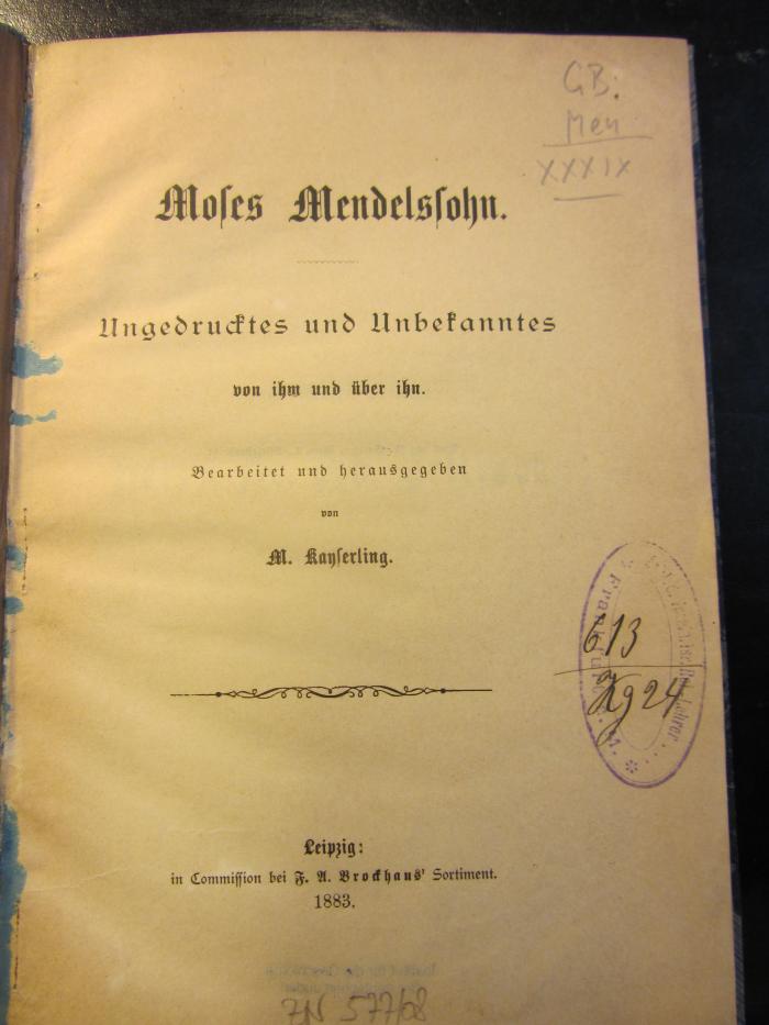 GB Men XXXIX: Moses Mendelsson. Ungedrucktes und Unbekanntes von ihm und über ihn. (1883)