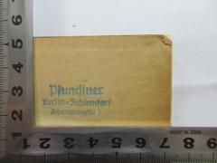 - (Pfundtner, Hans), Stempel: -; 'Pfundtner
Berlin = Zehlendorf
Schemannzeile 7'. 