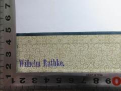- (Rathke, Wilhelm), Stempel: Name; 'Wilhelm Rathke'. 