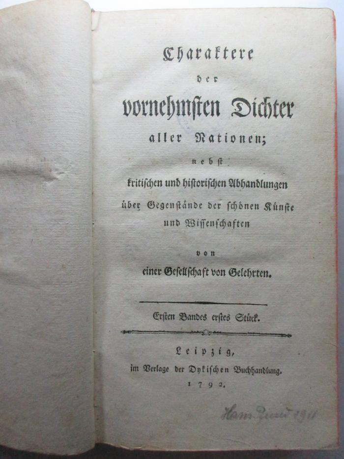 8 J 69&lt;1,1.2&gt; : Charakter der vornehmsten Dichter aller Nationen : nebst kritischen und historischen Abhandlungen über Gegenstände der schönen Künste und Wissenschaften (1792)
