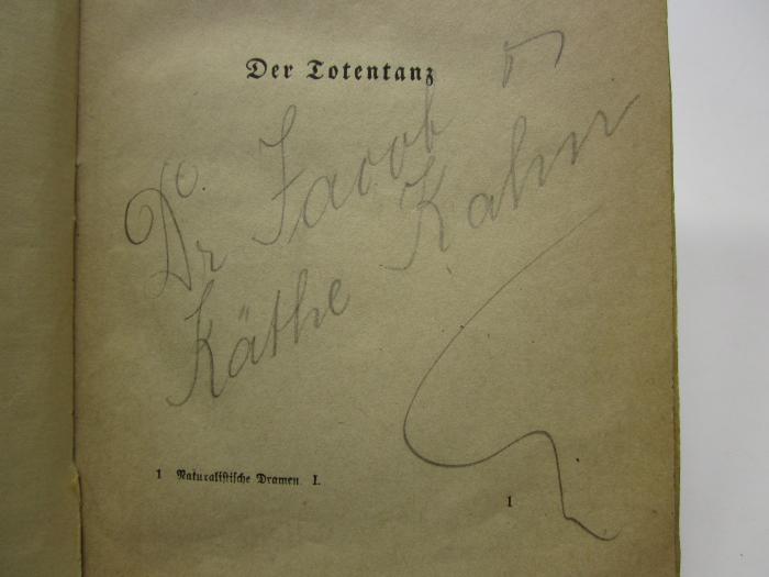 Cr 893 3: Der Totentanz ; Der Vater (1919);- (Kahn, Jacob;Kahn, Käthe), Von Hand: Autogramm, Name, Berufsangabe/Titel/Branche; 'Dr Jacob &amp; Käthe Kahn'. 