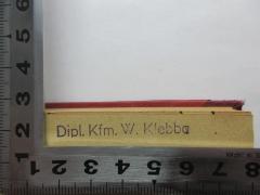 - (Klebba, W.), Stempel: Name; 'Dipl. Kfm. W. Klebba'. 