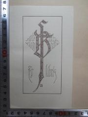 - (Holz, Fritz), Etikett: Exlibris; 'FB
Fritz Holz
Ex Libris'. 