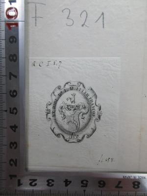 - (Euler, Ludwig Heinrich), Etikett: Exlibris; 'A. C. I E. 7
Ex. Bibl. DR. L. H. Euler Francof
1860'. ;12 F 321 : Die deutsche Nationaleinheit in ihrer volkswirtschaftlichen, geistigen und politischen Entwicklung an der Hand der Geschichte (1859)