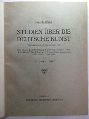 &lt;&lt;4'&gt;&gt; 12 H 314 : Studien über die deutsche Kunst : Emile Male (1917)