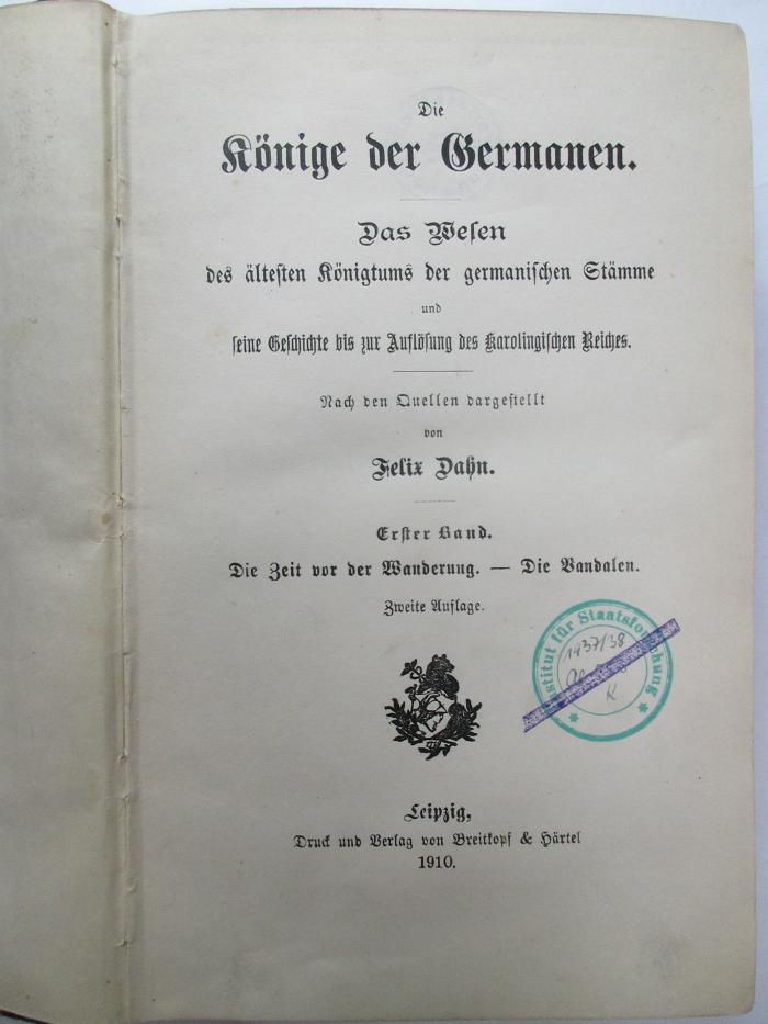 12 F 250&lt;2&gt;1/2 : Die Könige der Germanen : 1. Die Zeit von der Wanderung : Die Vandalen (1910)