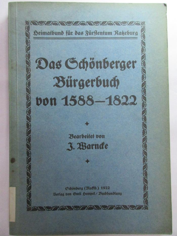 12 F 54 : Das Schönberger Bürgerbuch von 1588 - 1822 (1922)