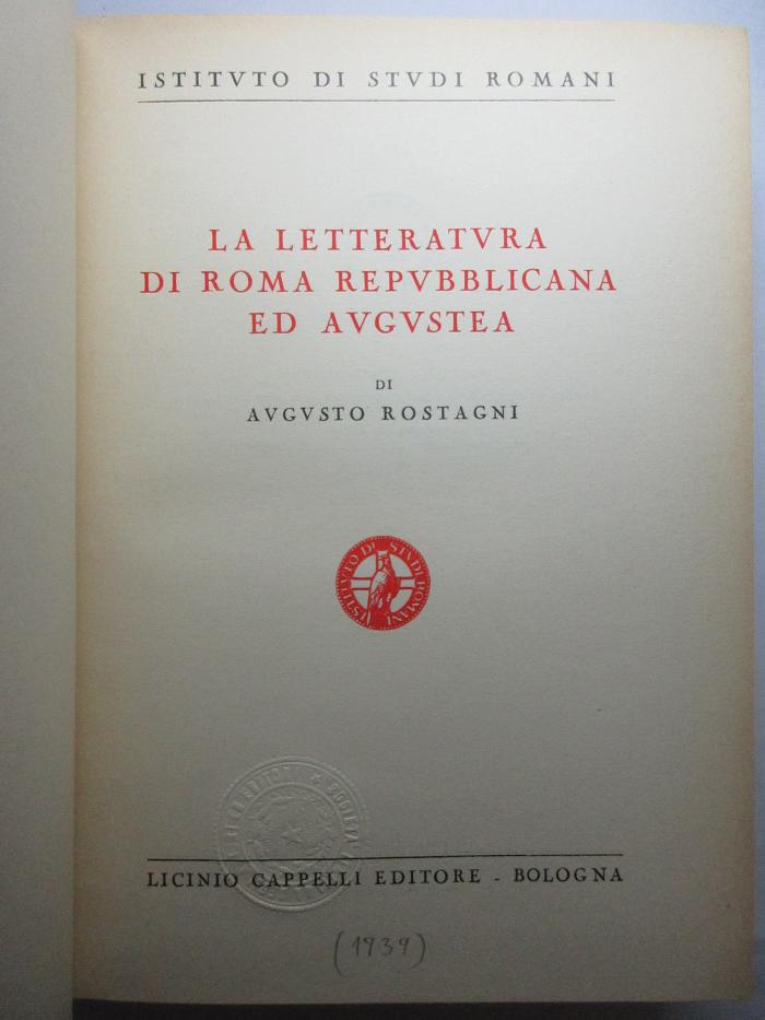 12 F 458&lt;24&gt; : La letteratvra di roma repubblicana ed augustea (1939)