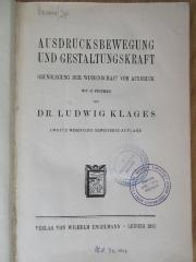 Gca 449 : Ausdrucksbewegung und Gestaltungskraft : Grundlegung der Wissenschaft vom Ausdruck (1921)