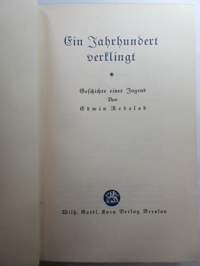 2 H 158 : Ein Jahrhundert verklingt : Geschichte einer Jugend (1935)
