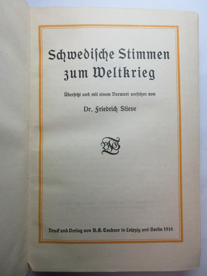 2 E 240 : Schwedische Stimmen zum Weltkrieg (1916)