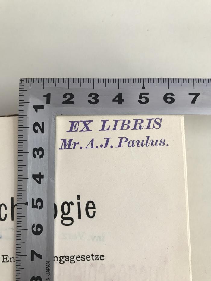 E1/WUN1 (1. Ex.) ausgeschieden : Die Gesellschaft (1917);- (Paulus, A. J.), Stempel: Name; 'EX LIBRIS Mr. A. J. Paulus'. 