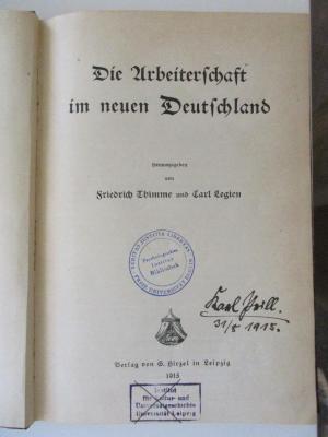 Jgc 191 (ausgesondert) : Die Arbeiterschaft im neuen Deutschland (1915)