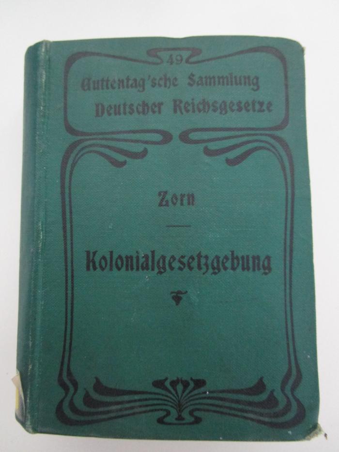 II 2633: Deutsche Kolonialgesetzgebung : Text-Ausgabe mit Anmerkungen und Sachregister (1901)