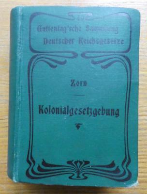 II 2633: Deutsche Kolonialgesetzgebung : Text-Ausgabe mit Anmerkungen und Sachregister (1901)