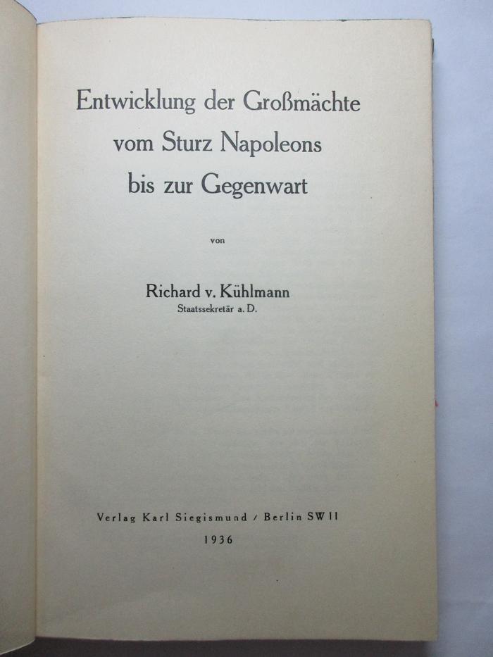 15 E 103 : Entwicklung der Großmächte vom Sturz Napoleons bis zur Gegenwart (1936)