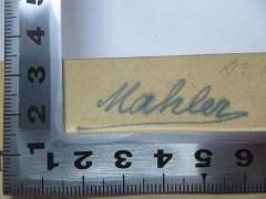 - (Mahler), Von Hand: Name; 'Mahler'. 