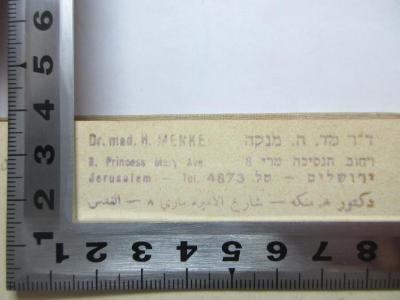 - (Menke, H.), Stempel: -; 'Dr. med. H. Menke   [?]
S. Princess Mary Ave. 8 [?]
Jerusalem - Tel. 4873 [?]'. ;7 R 105 : Elektrodiagnostik (1939)