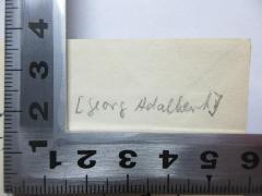 - (Adalbert, Georg), Von Hand: Name; '[Georg Adalbert]'. 