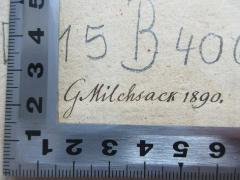 - (Milchsack, G.), Von Hand: Name; 'G. Milchsack 1890'. 