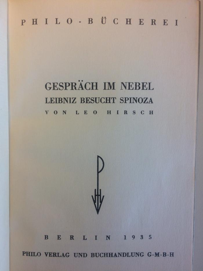 Rara 3376 : Gespräch im Nebel: Leibniz besucht Spinoza (1935)