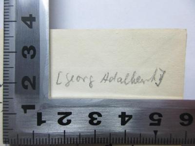 - (Adalbert, Georg), Von Hand: Name; '[Georg Adalbert]'. ;7 B 24 : Verzeichnis der in ... [Jerichow, Jüterburg, Dahme, Magdeburg, Neuhaldensleben, Wanzleben und Wolmirstedt] früher und noch heute bestehenden Klöster, Kapellen, Salande, fromme Brüderschaften und Hofspitäler sowie der geistlichen Schutzpatrone der Kirche der Kreise (1866-1872)