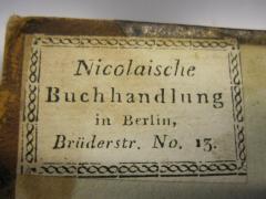 - (Nicolaische Buchhandlung), Etikett: Buchhändler, Name, Ortsangabe; 'Nicolaische Buchhandlung in Berlin,
Brüderstr. No. 13'.  (Prototyp)