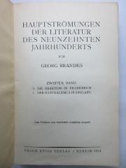 3 I 23 &lt;3&gt; - 2 : Hauptströmungen der Literatur des Neunzehnten Jahrhunderts : Zweiter Band : 3. Die Reaktion in Frankreich : 4. Der Naturalismus in England (1924)