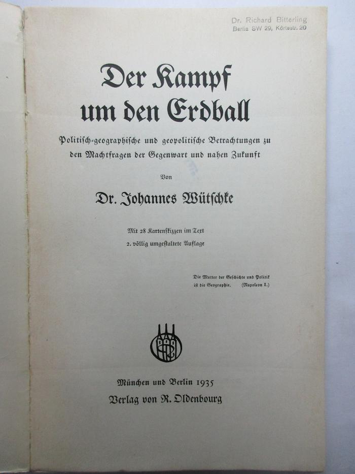 14 X 154 - 2 : Der Kampf um den Erdball : politisch-geographische und geopolitische Betrachtungen zu den Machtfragen der Gegenwart und nahen Zukunft (1935)